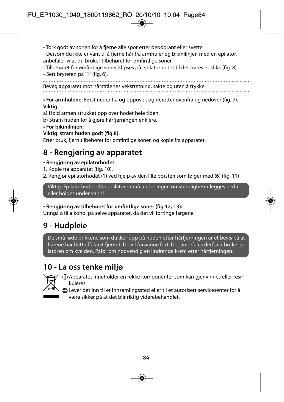 8 - rengjøring av apparatet, 9 - hudpleie, 10 - la oss tenke miljø | ROWENTA FASHION EP1040 User Manual | Page 84 / 92