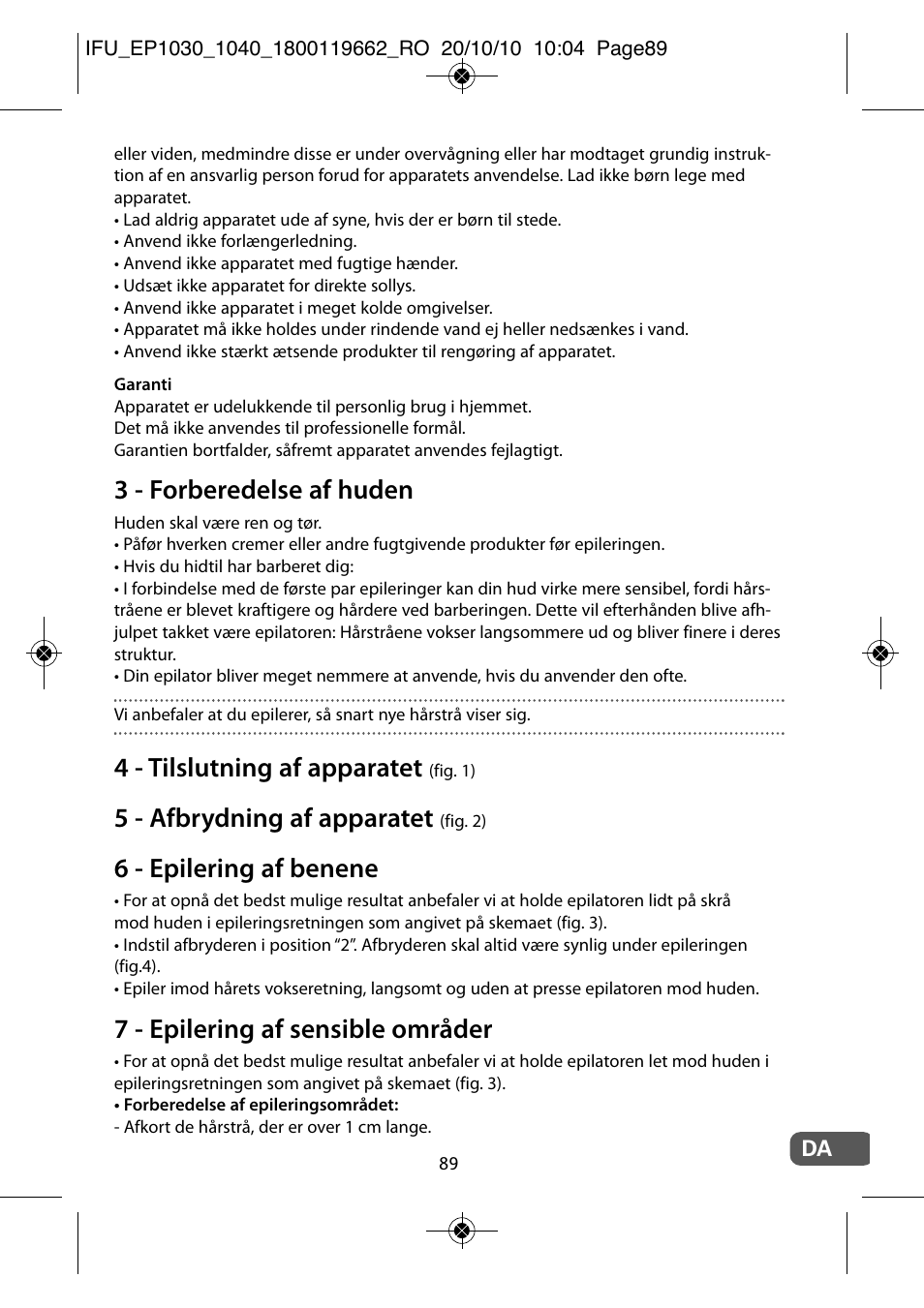 3 - forberedelse af huden, 4 - tilslutning af apparatet, 5 - afbrydning af apparatet | 6 - epilering af benene, 7 - epilering af sensible områder | ROWENTA FASHION EP1040 User Manual | Page 89 / 92