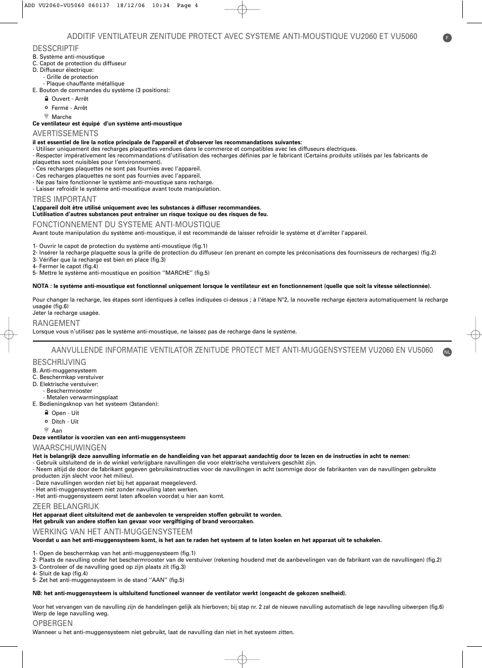 Avertissements, Tres important, Fonctionnement du systeme anti-moustique | Rangement, Waarschuwingen, Zeer belangrijk, Werking van het anti-muggensysteem, Opbergen | ROWENTA ZENITUDE DESK VU5060 User Manual | Page 4 / 8
