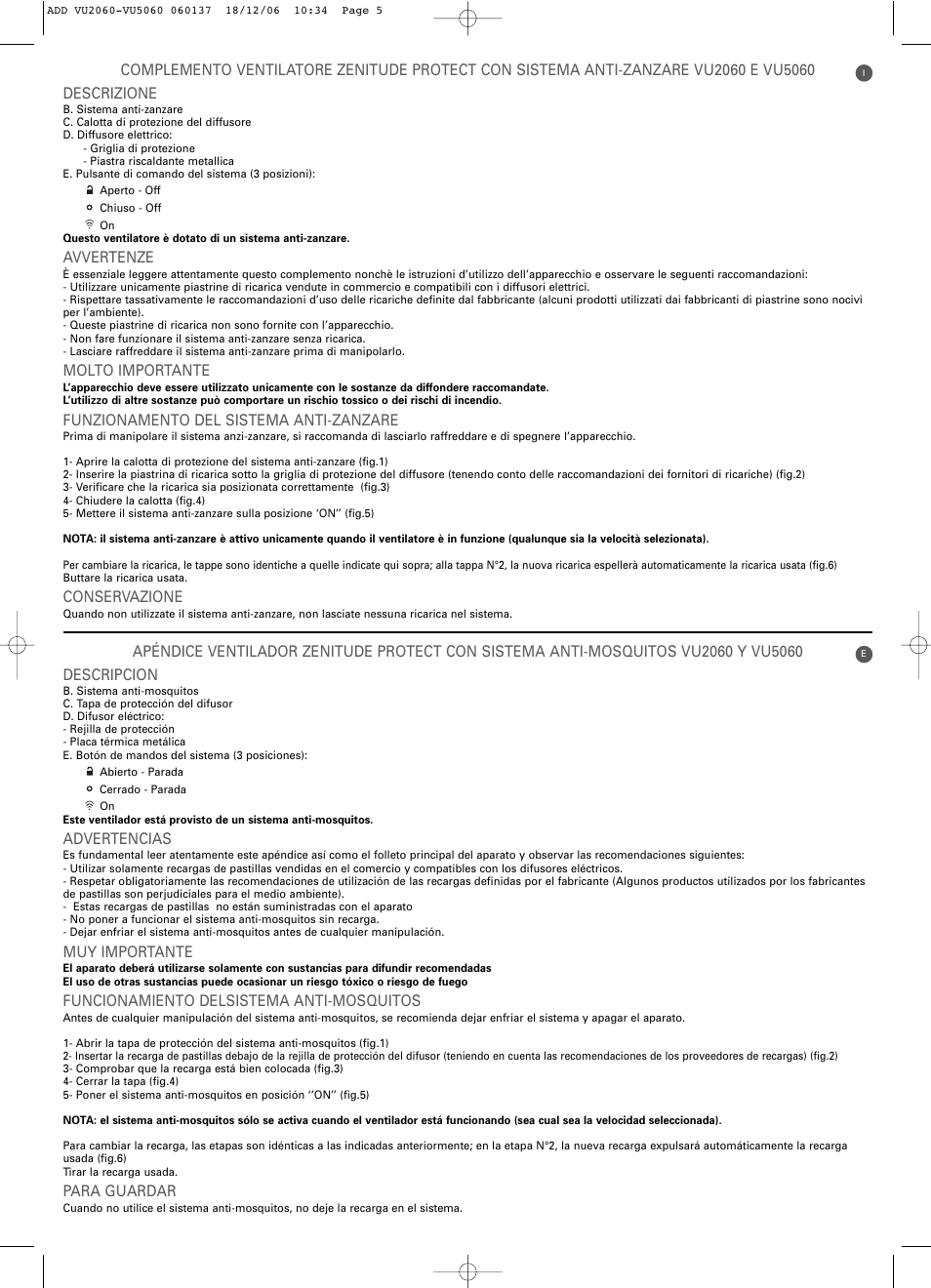 Avvertenze, Molto importante, Funzionamento del sistema anti-zanzare | Conservazione, Advertencias, Muy importante, Funcionamiento delsistema anti-mosquitos, Para guardar | ROWENTA ZENITUDE DESK VU5060 User Manual | Page 5 / 8