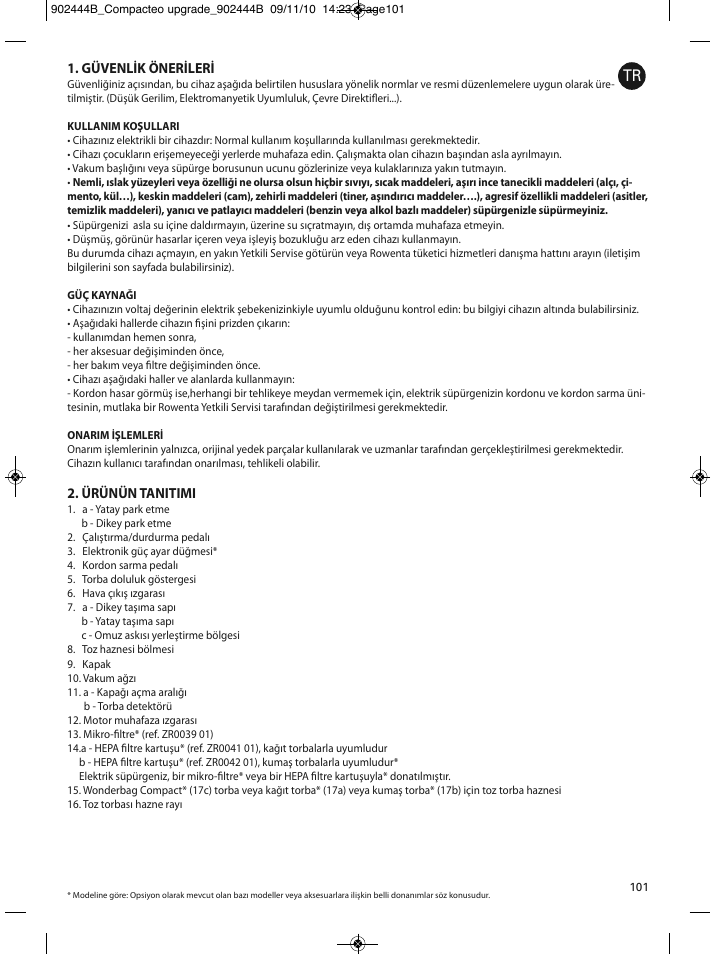 Güvenlik önerileri, Ürünün tanitimi | ROWENTA COMPACTEO RO1721 User Manual | Page 105 / 111