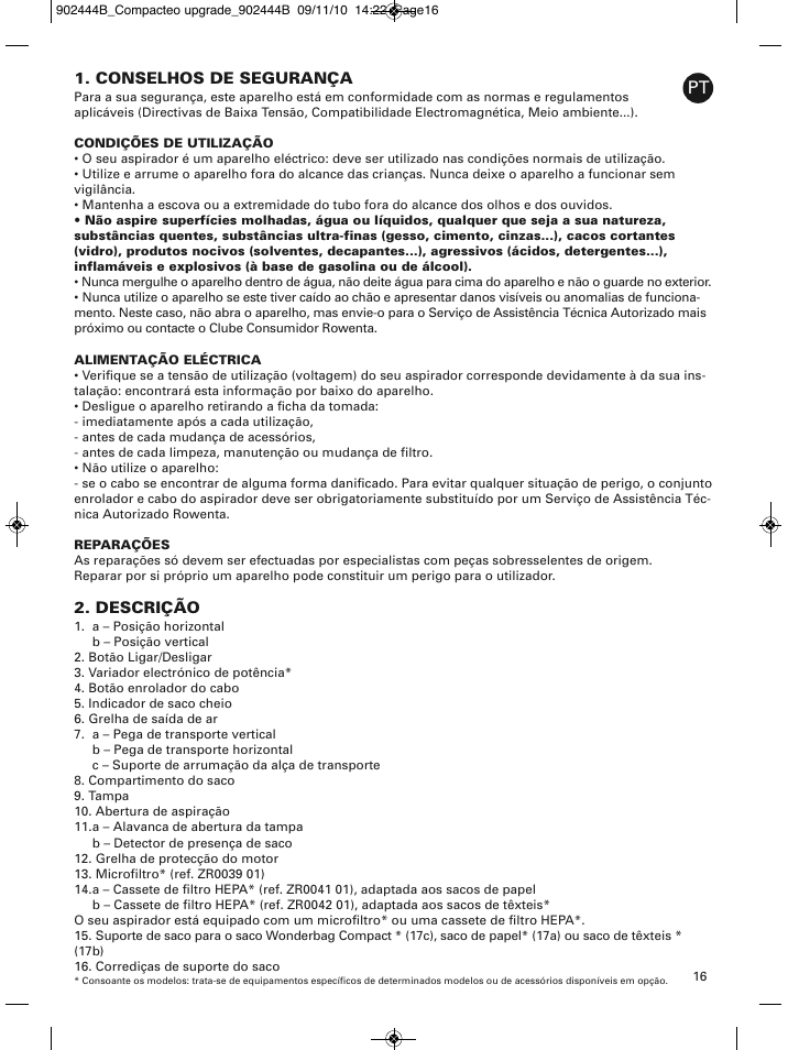 Conselhos de segurança, Descrição | ROWENTA COMPACTEO RO1721 User Manual | Page 20 / 111