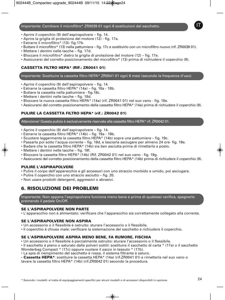 Risoluzione dei problemi | ROWENTA COMPACTEO RO1721 User Manual | Page 28 / 111