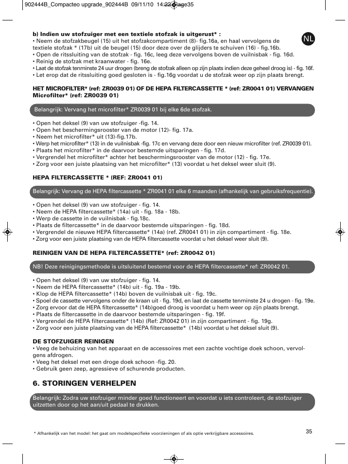 Storingen verhelpen | ROWENTA COMPACTEO RO1721 User Manual | Page 39 / 111