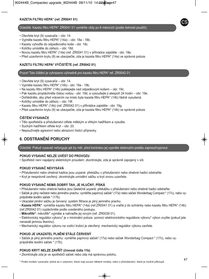 Odstranění poruchy | ROWENTA COMPACTEO RO1721 User Manual | Page 51 / 111