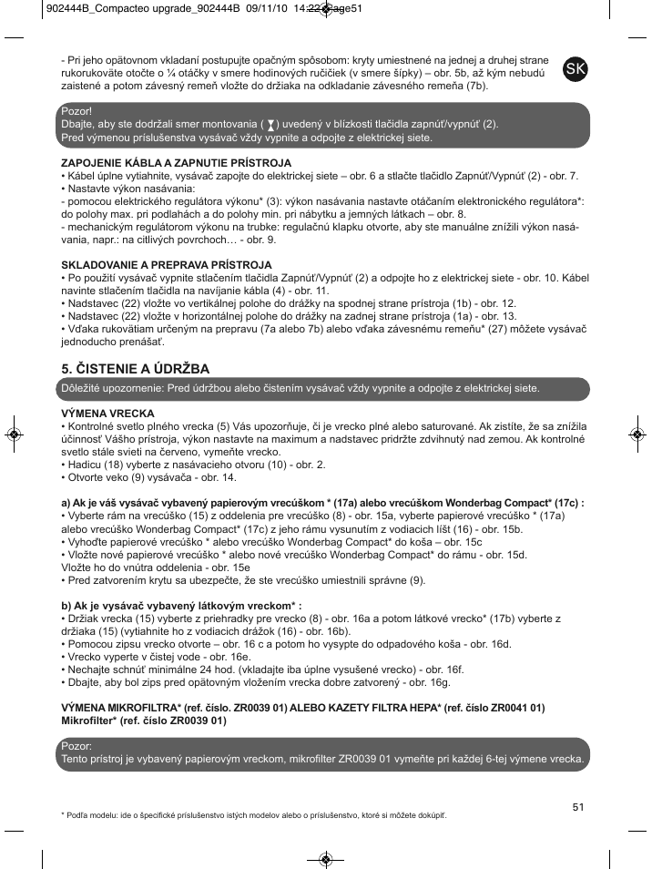 Čistenie a údržba | ROWENTA COMPACTEO RO1721 User Manual | Page 55 / 111