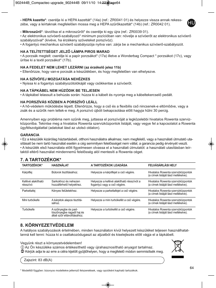 A tartozékok* 8. környezetvédelem | ROWENTA COMPACTEO RO1721 User Manual | Page 68 / 111