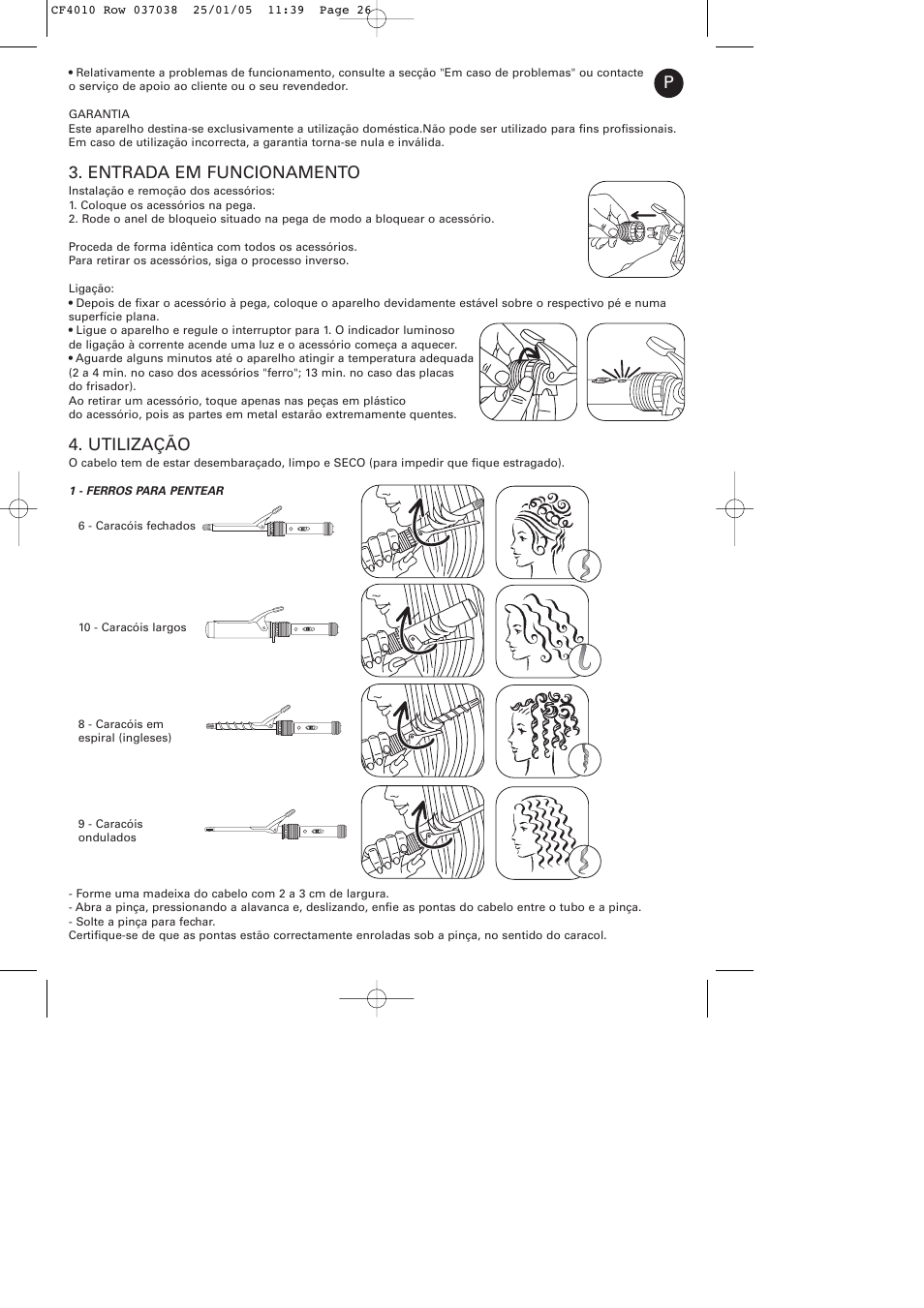 Entrada em funcionamento, Utilização | ROWENTA CURLING TONGS IMAGIN' STYLE 8 CF4010 User Manual | Page 26 / 68