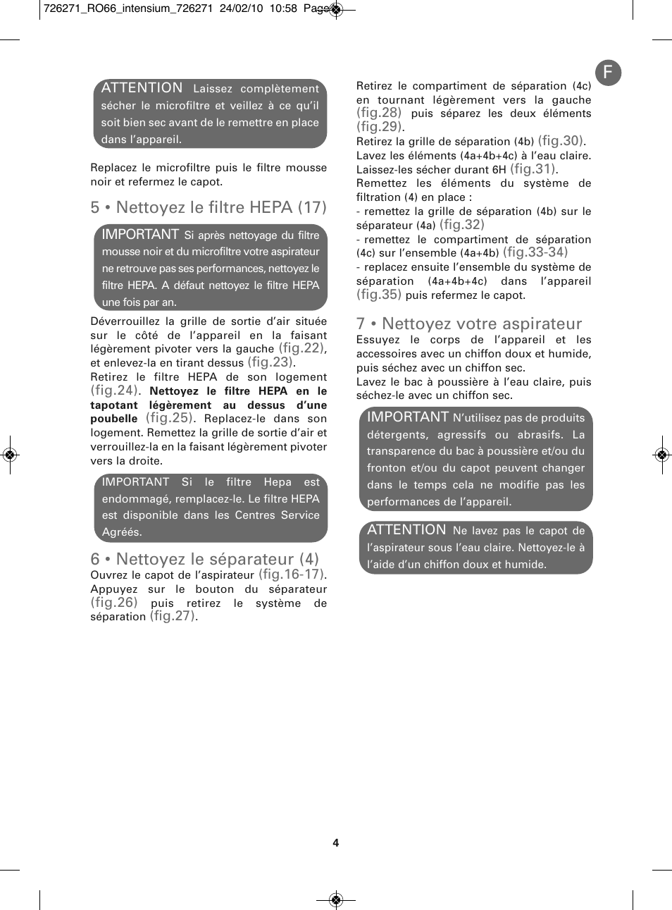 5 • nettoyez le filtre hepa (17), 6 • nettoyez le séparateur (4), 7 • nettoyez votre aspirateur | ROWENTA INTENSIUM RO6679 User Manual | Page 10 / 84