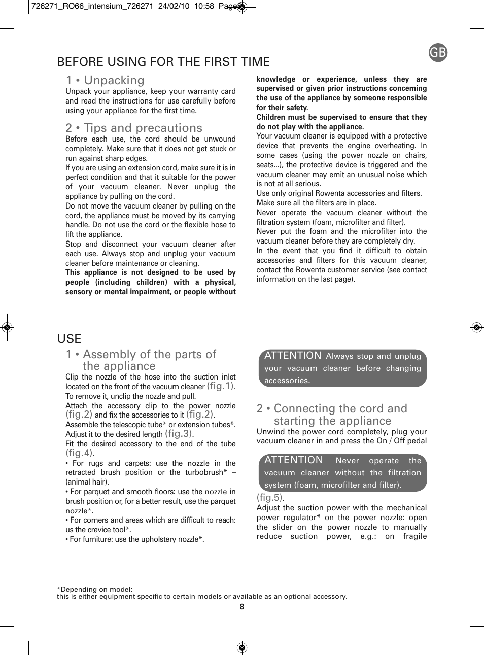 1 • assembly of the parts of the appliance, 2 • connecting the cord and starting the appliance, 1 • unpacking | 2 • tips and precautions, Before using for the first time use | ROWENTA INTENSIUM RO6679 User Manual | Page 14 / 84