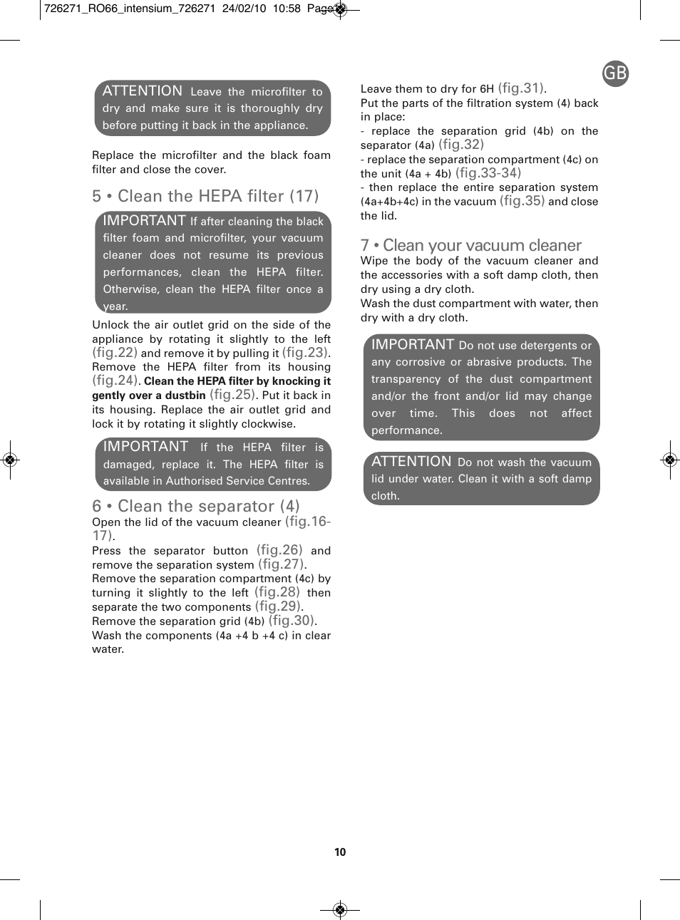 5 • clean the hepa filter (17), 6 • clean the separator (4), 7 • clean your vacuum cleaner | ROWENTA INTENSIUM RO6679 User Manual | Page 16 / 84