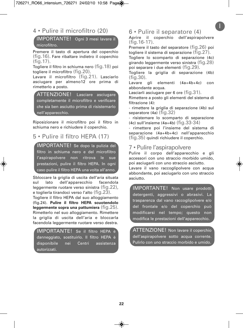 4 • pulire il microfiltro (20), 5 • pulire il filtro hepa (17), 6 • pulire il separatore (4) | 7 • pulire l’aspirapolvere | ROWENTA INTENSIUM RO6679 User Manual | Page 28 / 84