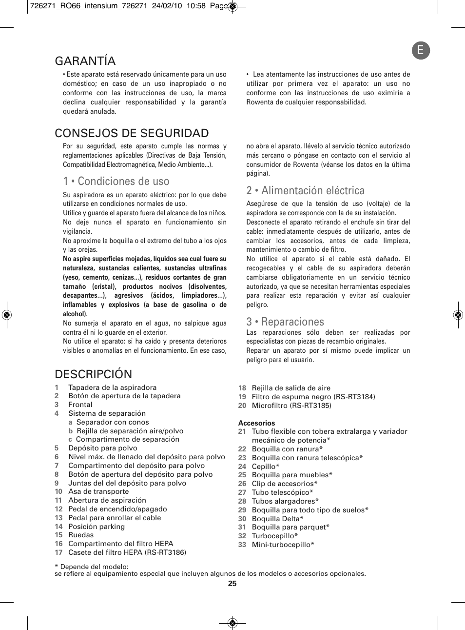 1 • condiciones de uso, 2 • alimentación eléctrica, 3 • reparaciones | Descripción, Consejos de seguridad, Garantía | ROWENTA INTENSIUM RO6679 User Manual | Page 31 / 84