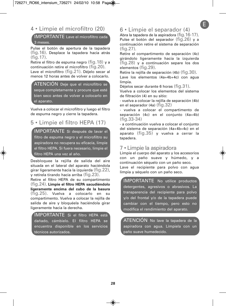 4 • limpie el microfiltro (20), 5 • limpie el filtro hepa (17), 6 • limpie el separador (4) | 7 • limpie la aspiradora | ROWENTA INTENSIUM RO6679 User Manual | Page 34 / 84