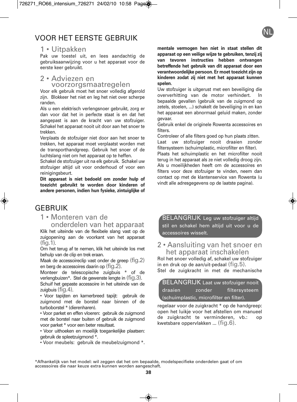 1 • monteren van de onderdelen van het apparaat, 1 • uitpakken, 2 • adviezen en voorzorgsmaatregelen | Voor het eerste gebruik gebruik | ROWENTA INTENSIUM RO6679 User Manual | Page 44 / 84