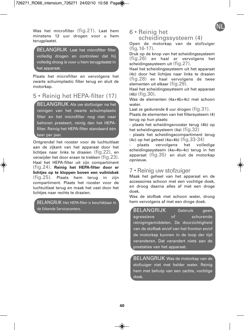 5 • reinig het hepa-filter (17), 6 • reinig het scheidingssysteem (4), 7 • reinig uw stofzuiger | ROWENTA INTENSIUM RO6679 User Manual | Page 46 / 84