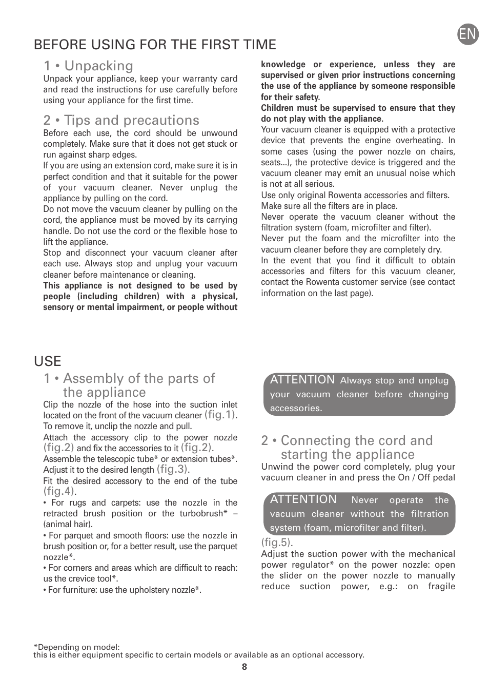 1 • assembly of the parts of the appliance, 2 • connecting the cord and starting the appliance, 1 • unpacking | 2 • tips and precautions, Before using for the first time use | ROWENTA INTENSIUM UPGRADE RO6663 User Manual | Page 14 / 74