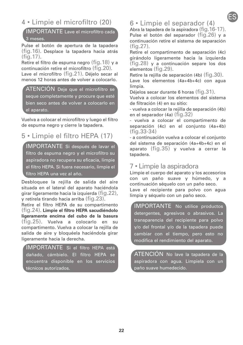 4 • limpie el microfiltro (20), 5 • limpie el filtro hepa (17), 6 • limpie el separador (4) | 7 • limpie la aspiradora | ROWENTA INTENSIUM UPGRADE RO6663 User Manual | Page 28 / 74