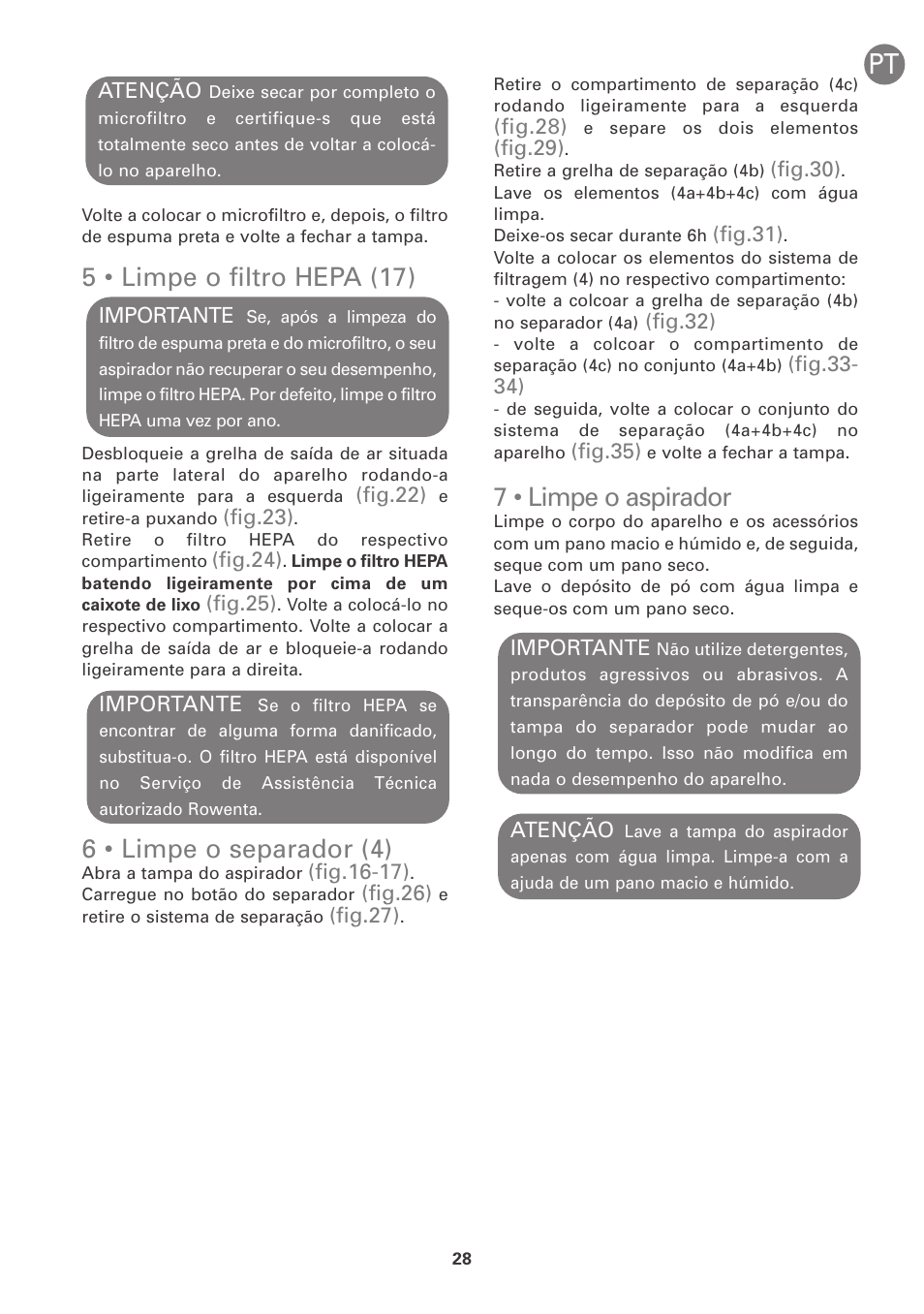 5 • limpe o filtro hepa (17), 6 • limpe o separador (4), 7 • limpe o aspirador | ROWENTA INTENSIUM UPGRADE RO6663 User Manual | Page 34 / 74