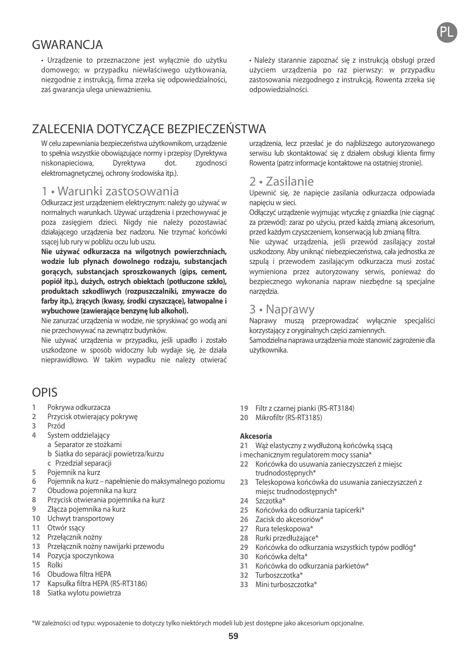 1 • warunki zastosowania, 2 • zasilanie, 3 • naprawy | Opis, Zalecenia dotyczące bezpieczeństwa, Gwarancja | ROWENTA INTENSIUM UPGRADE RO6663 User Manual | Page 65 / 74