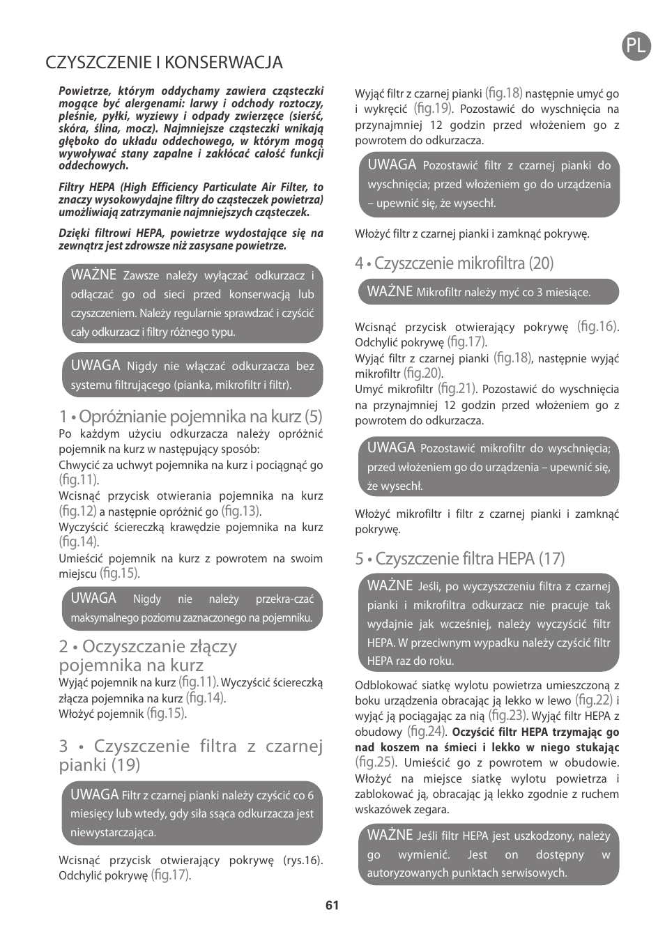 4 • czyszczenie mikrofiltra (20), 5 • czyszczenie filtra hepa (17), 2 • oczyszczanie złączy pojemnika na kurz | 3 • czyszczenie filtra z czarnej pianki (19) | ROWENTA INTENSIUM UPGRADE RO6663 User Manual | Page 67 / 74