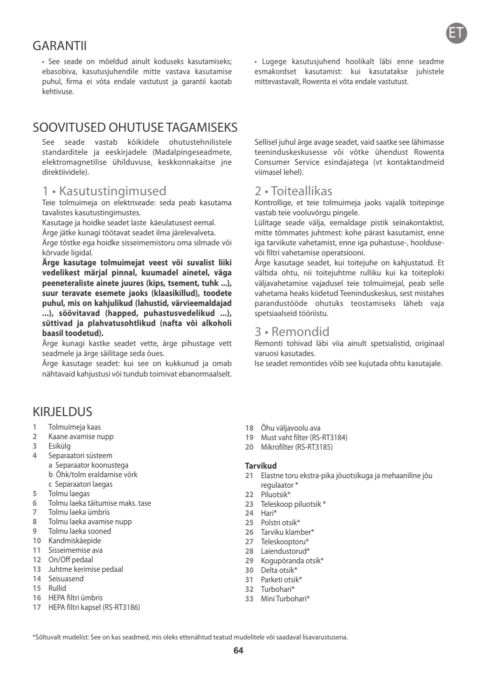 1 • kasutustingimused, 2 • toiteallikas, 3 • remondid | Kirjeldus, Soovitused ohutuse tagamiseks, Garantii | ROWENTA INTENSIUM UPGRADE RO6663 User Manual | Page 70 / 74