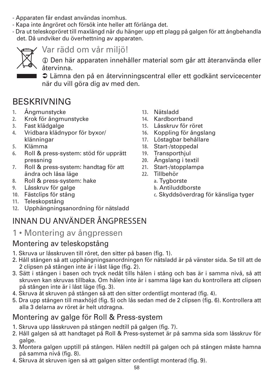 Var rädd om vår miljö, Beskrivning, Óêuêþ>ê«fêû>ììili f>ài | 6   £кuк ахг>ыг, Óêuê-fê bàê>ûb`iак`хк,кeк*àiãããþãìiiì, Montering av teleskopstång, Montering av galge för roll & press-system | ROWENTA MASTER VALET IS6300 User Manual | Page 63 / 125