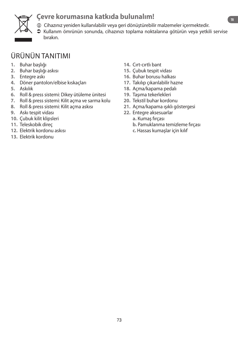 Çevre korumasına katkıda bulunalım, Ürünün tanitimi | ROWENTA MASTER VALET IS6300 User Manual | Page 78 / 125
