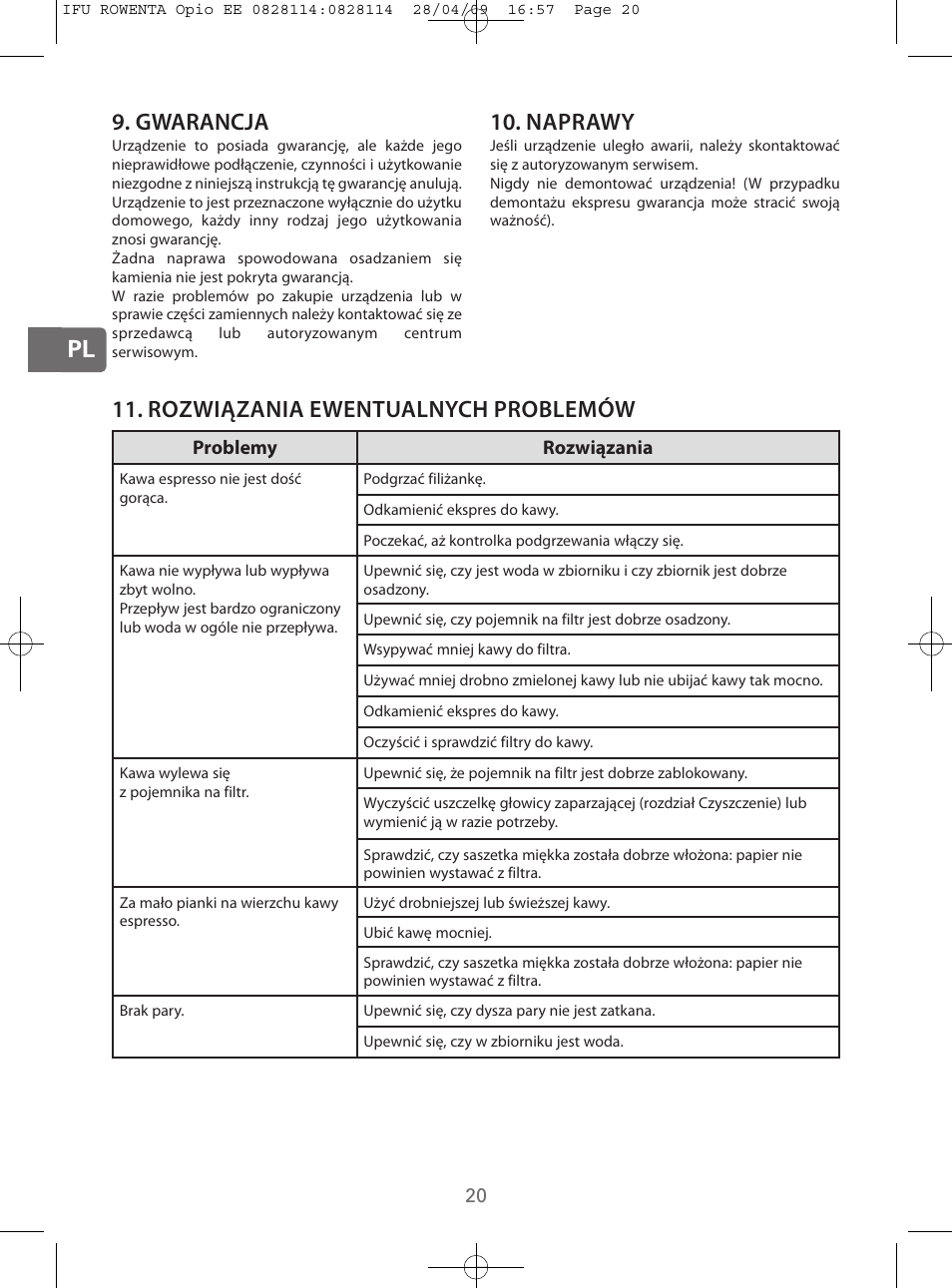 Pl 9. gwarancja, Naprawy, Rozwiązania ewentualnych problemów | ROWENTA OPIO ES3200 User Manual | Page 18 / 64