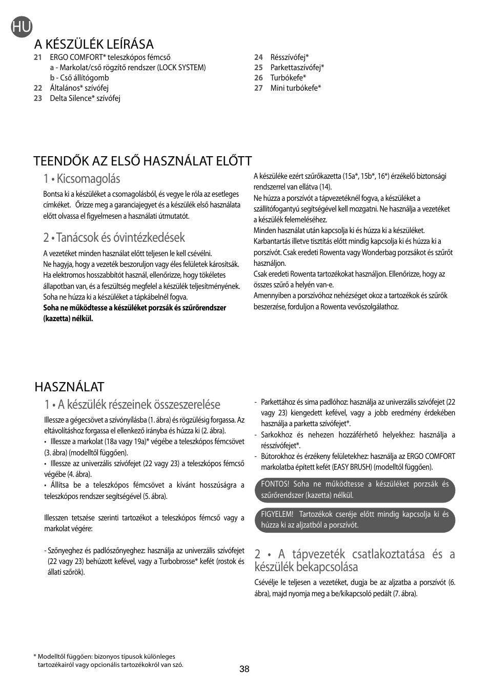 1 • kicsomagolás, 2 • tanácsok és óvintézkedések, Teendők az első használat előtt | 1 • a készülék részeinek összeszerelése, Használat, A készülék leírása | ROWENTA RO54xx serie User Manual | Page 42 / 130