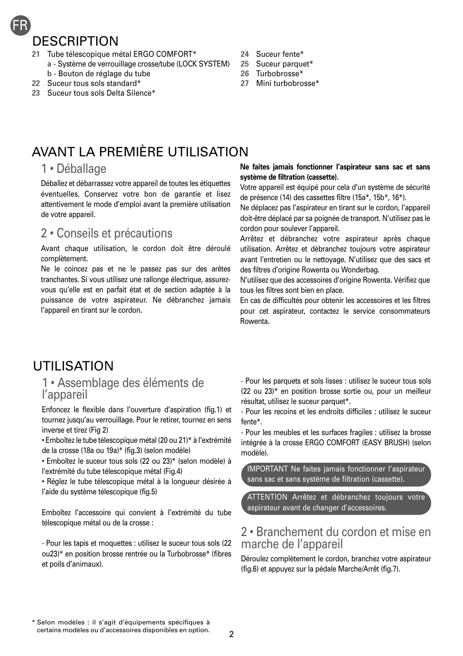 1 • déballage, 2 • conseils et précautions, Avant la première utilisation | 1 • assemblage des éléments de l’appareil, Utilisation, Description | ROWENTA RO54xx serie User Manual | Page 6 / 130