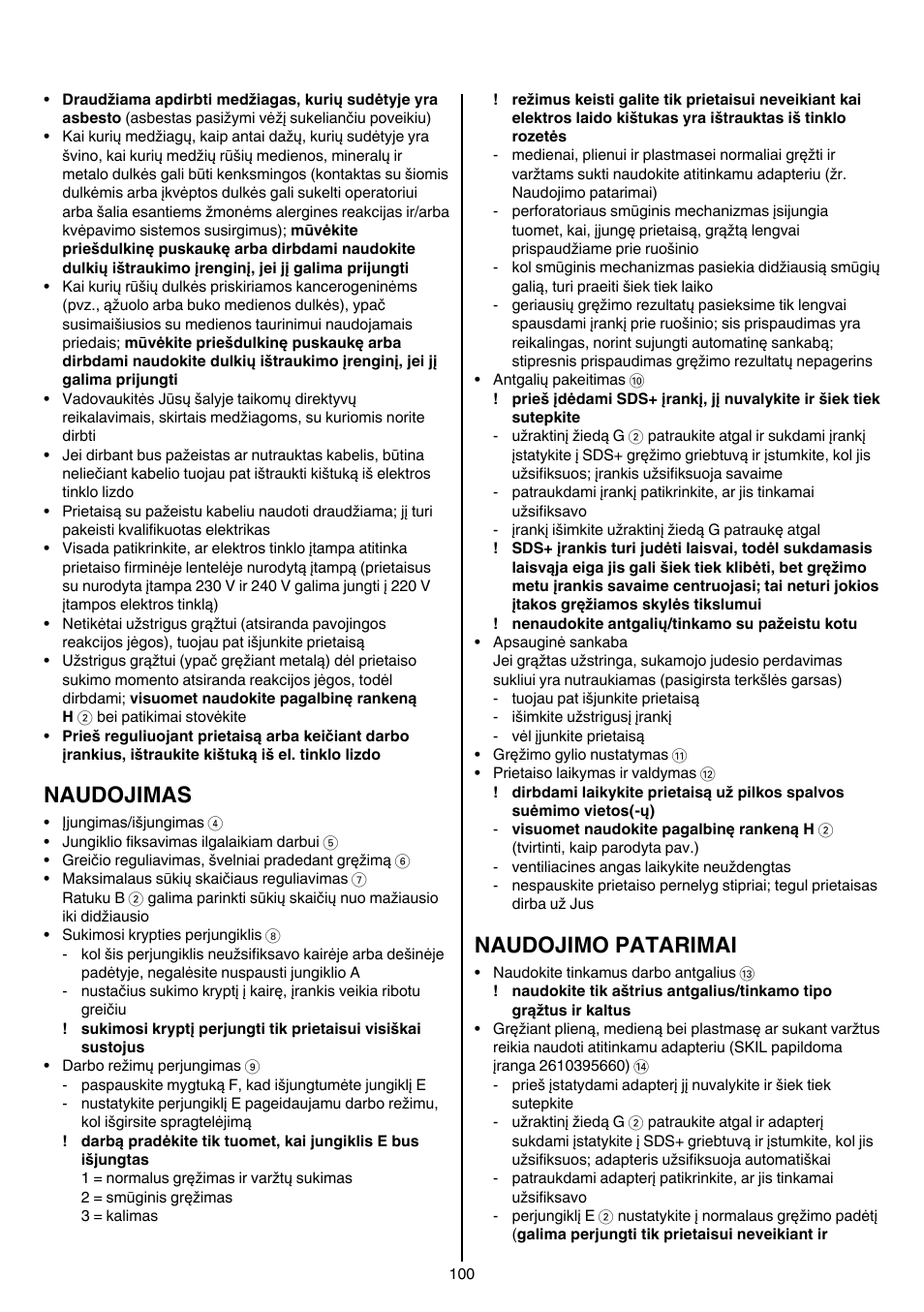 Naudojimas, Naudojimo patarimai | Skil 1758 AA User Manual | Page 100 / 120