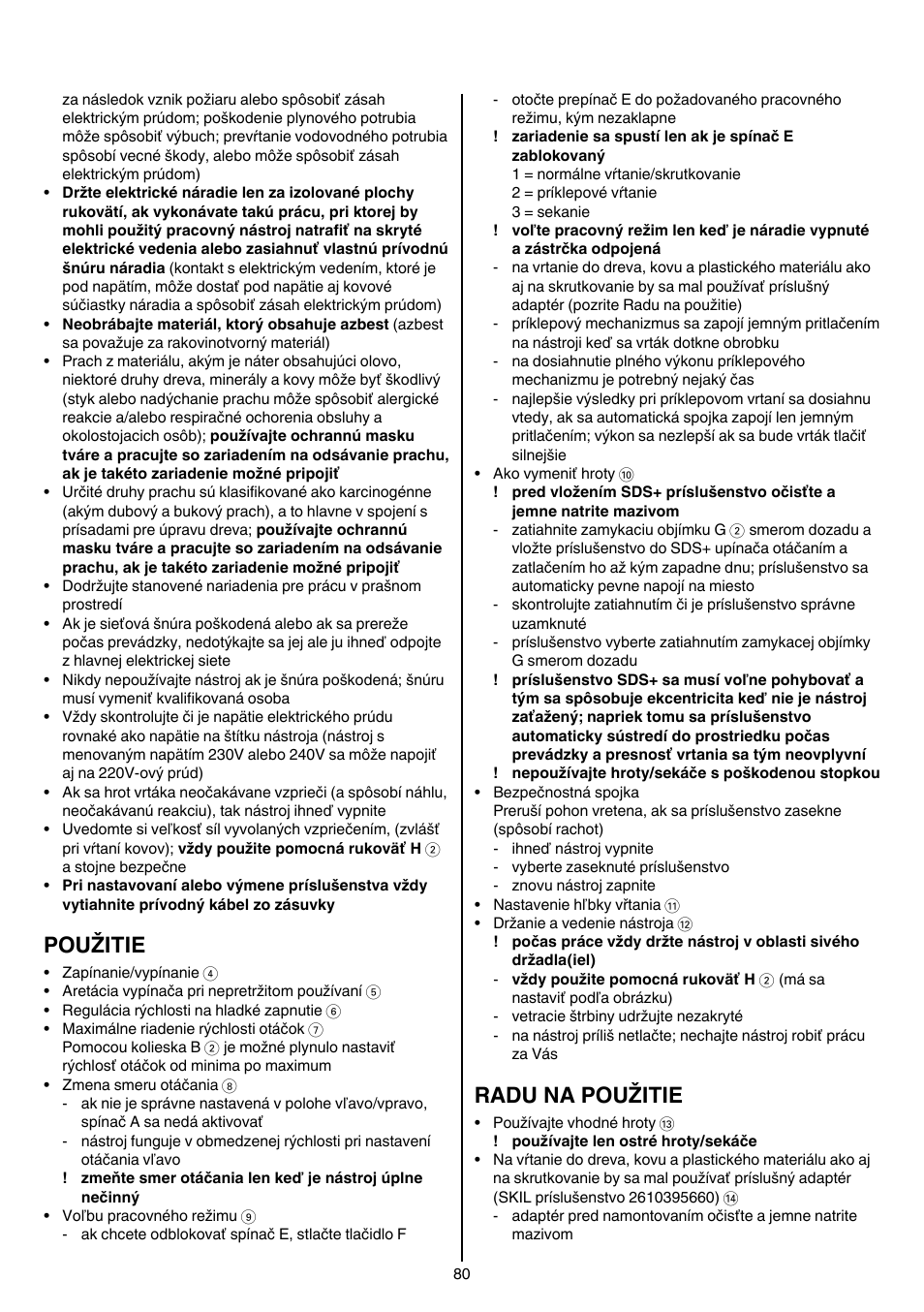 Použitie, Radu na použitie | Skil 1758 AA User Manual | Page 80 / 120