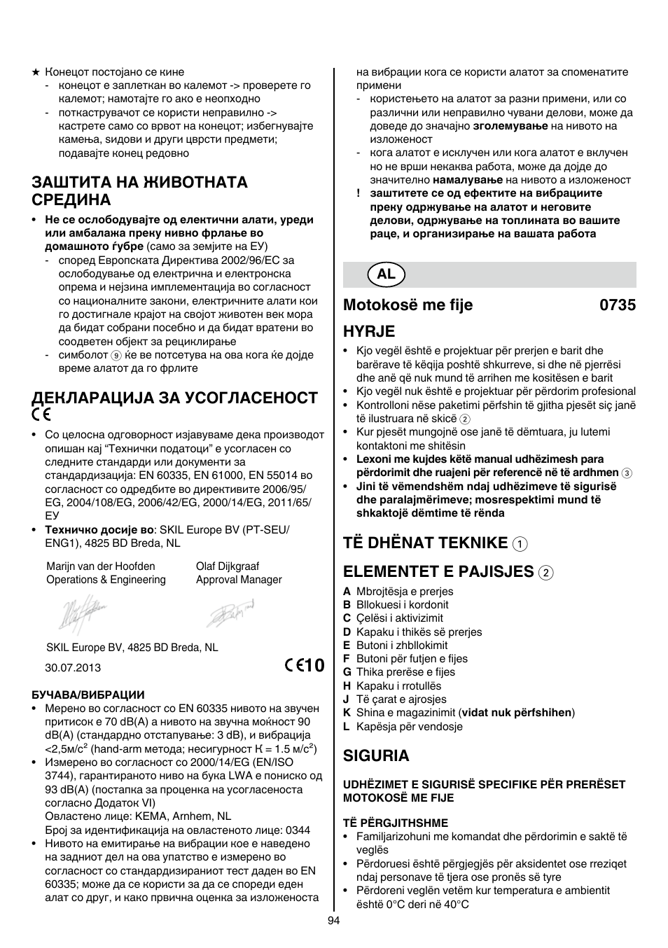 Заштита на животната средина, Декларација за усогласеност, Motokosë me fije 0735 hyrje | Të dhënat teknike 1 elementet e pajisjes 2, Siguria | Skil 0735 RA User Manual | Page 94 / 108