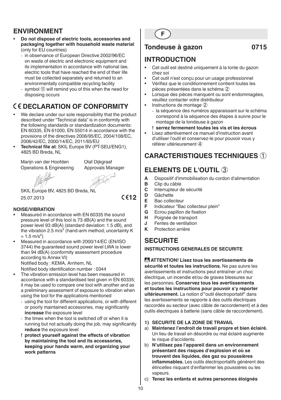 Environment, Declaration of conformity, Tondeuse à gazon 0715 introduction | Caracteristiques techniques ① elements de l'outil, Securite | Skil 0715 RT User Manual | Page 10 / 132