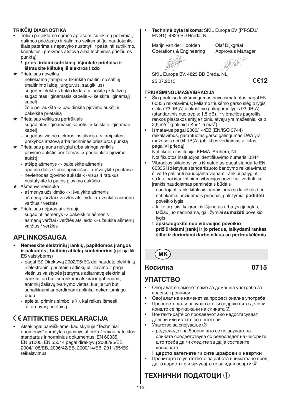 Aplinkosauga, Atitikties deklaracija, Косилка 0715 упатство | Технички податоци | Skil 0715 RT User Manual | Page 112 / 132