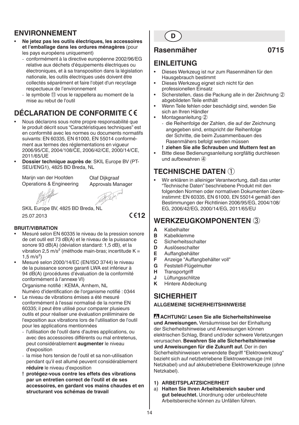 Environnement, Déclaration de conformite, Rasenmäher 0715 einleitung | Technische daten, Werkzeugkomponenten, Sicherheit | Skil 0715 RT User Manual | Page 14 / 132