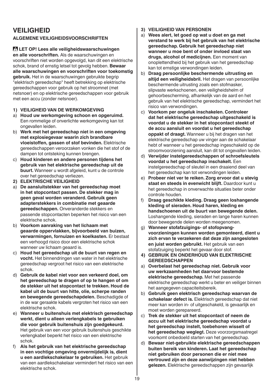 Veiligheid | Skil 0715 RT User Manual | Page 19 / 132
