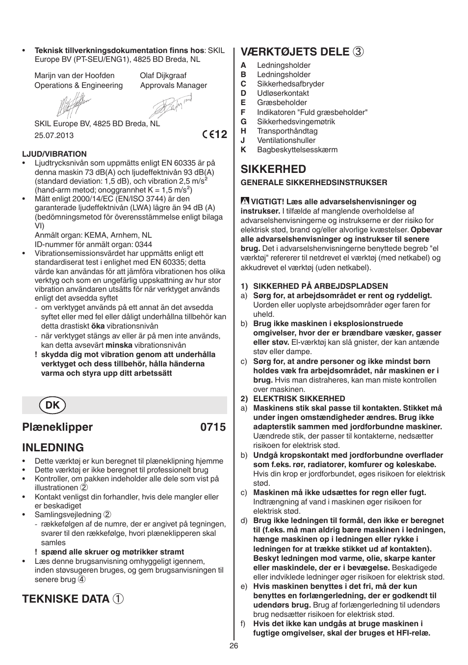 Plæneklipper 0715 inledning, Tekniske data ① værktøjets dele, Sikkerhed | Skil 0715 RT User Manual | Page 26 / 132