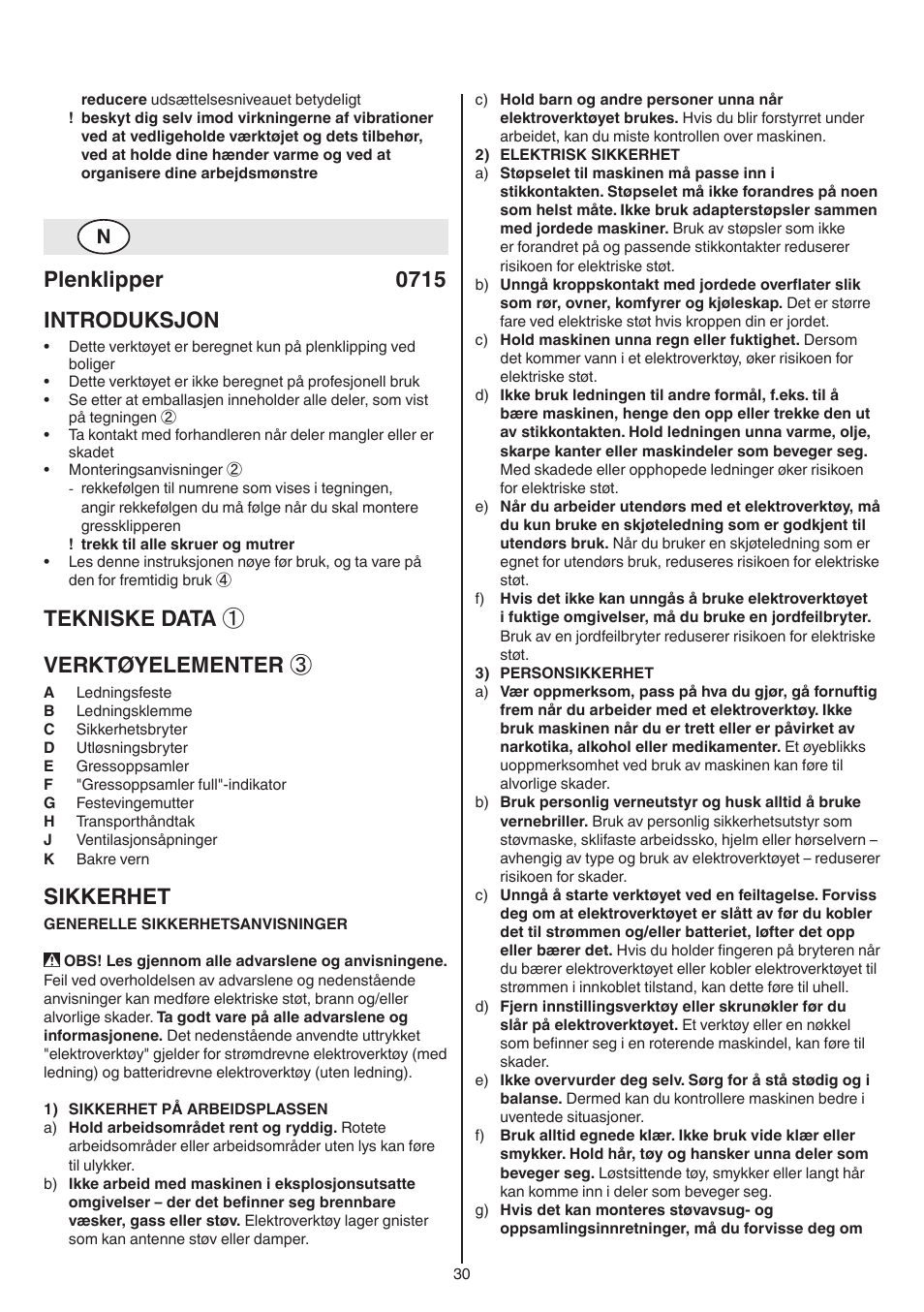 Plenklipper 0715 introduksjon, Tekniske data ① verktøyelementer, Sikkerhet | Skil 0715 RT User Manual | Page 30 / 132