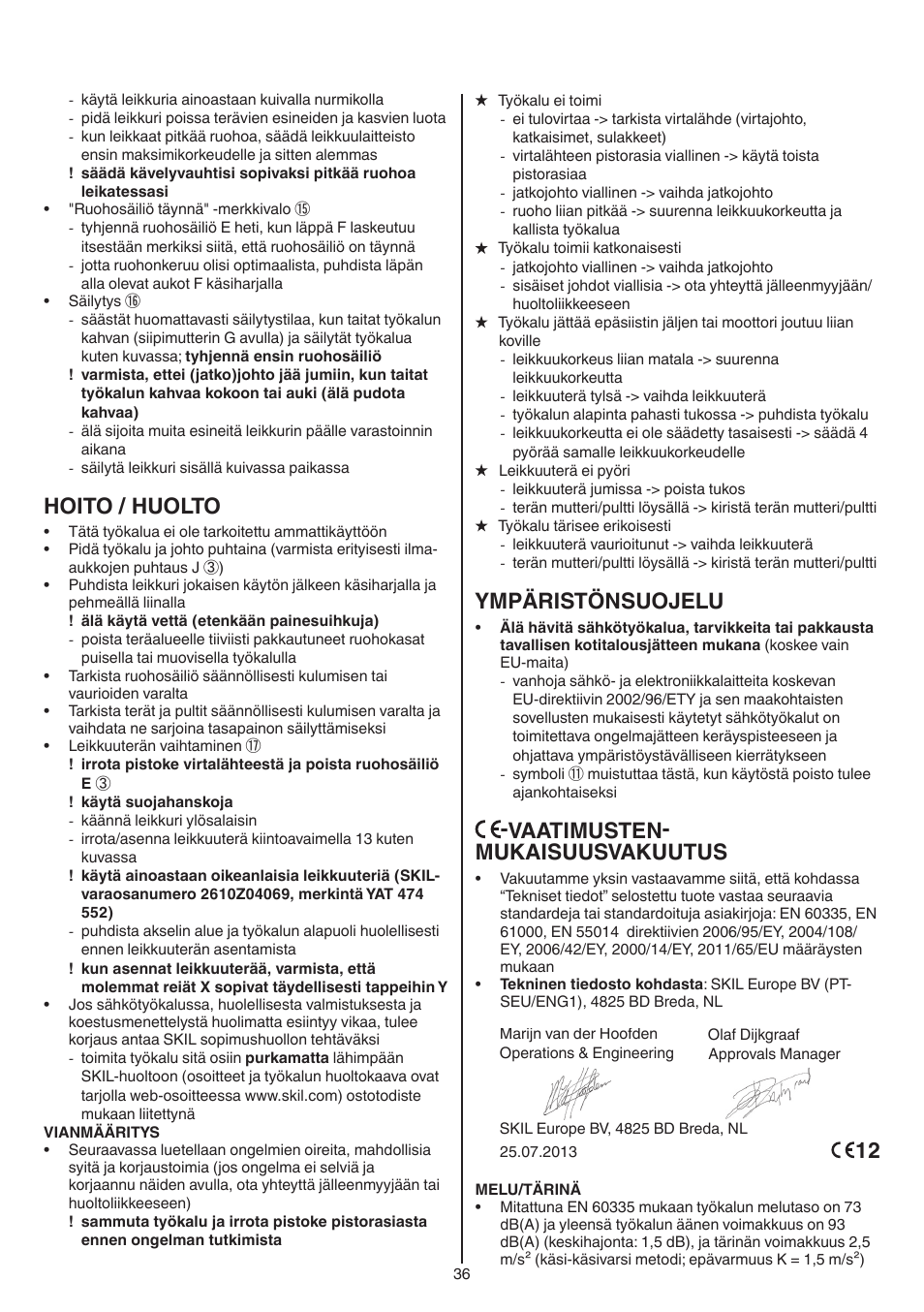 Hoito / huolto, Ympäristönsuojelu, Vaatimusten- mukaisuusvakuutus | Skil 0715 RT User Manual | Page 36 / 132
