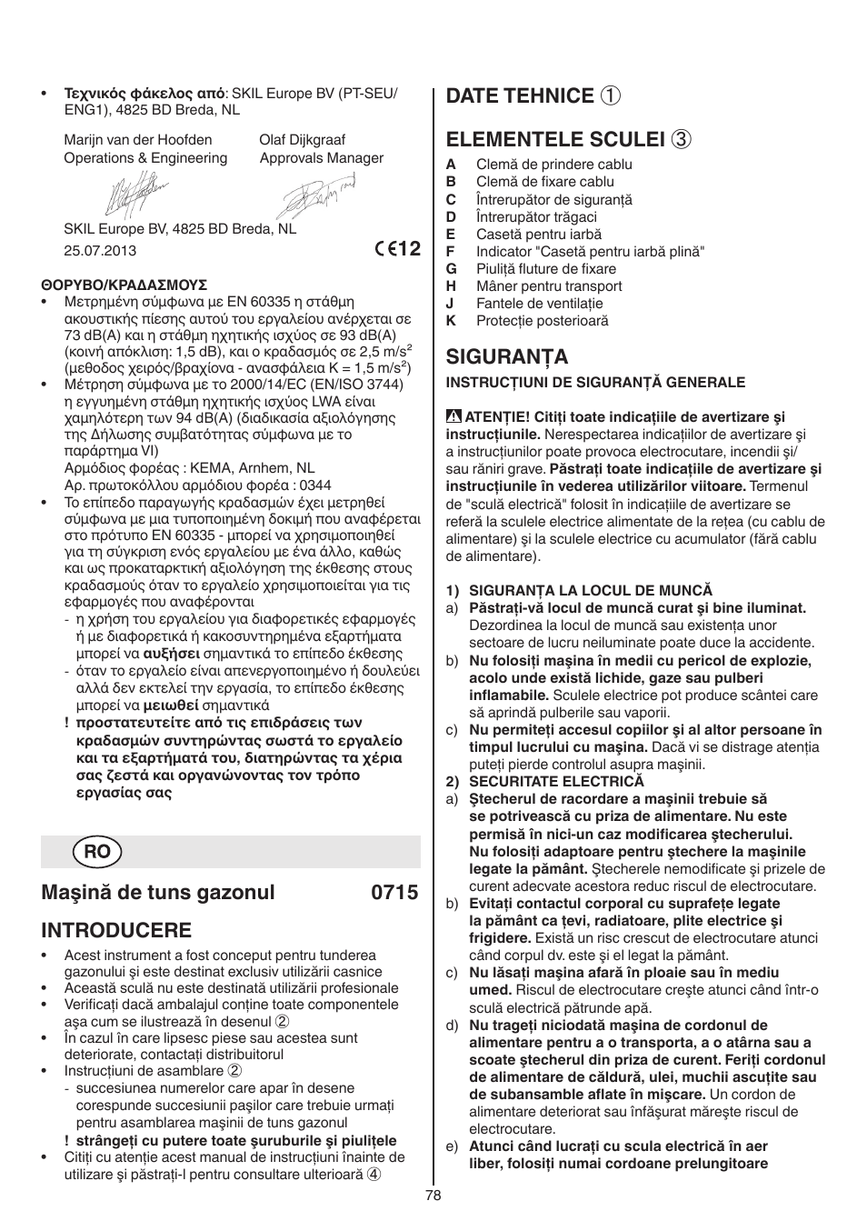 Maşină de tuns gazonul 0715 introducere, Date tehnice ① elementele sculei, Siguranţa | Skil 0715 RT User Manual | Page 78 / 132