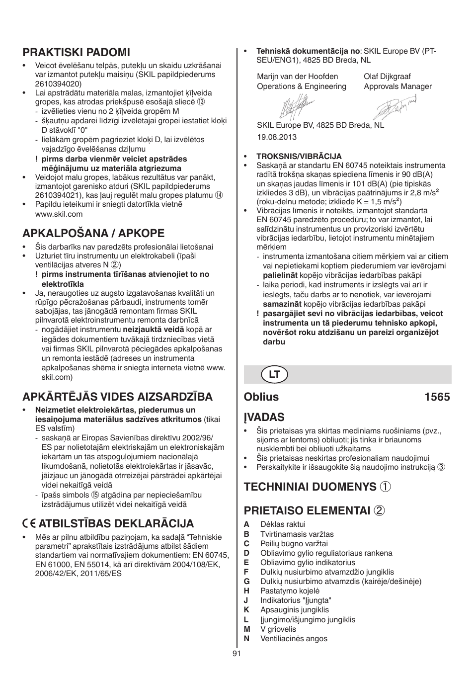 Praktiski padomi, Apkalpošana / apkope, Apkārtējās vides aizsardzība | Atbilstības deklarācija, Oblius 1565 įvadas, Techniniai duomenys ① prietaiso elementai | Skil 1565 AA User Manual | Page 91 / 112