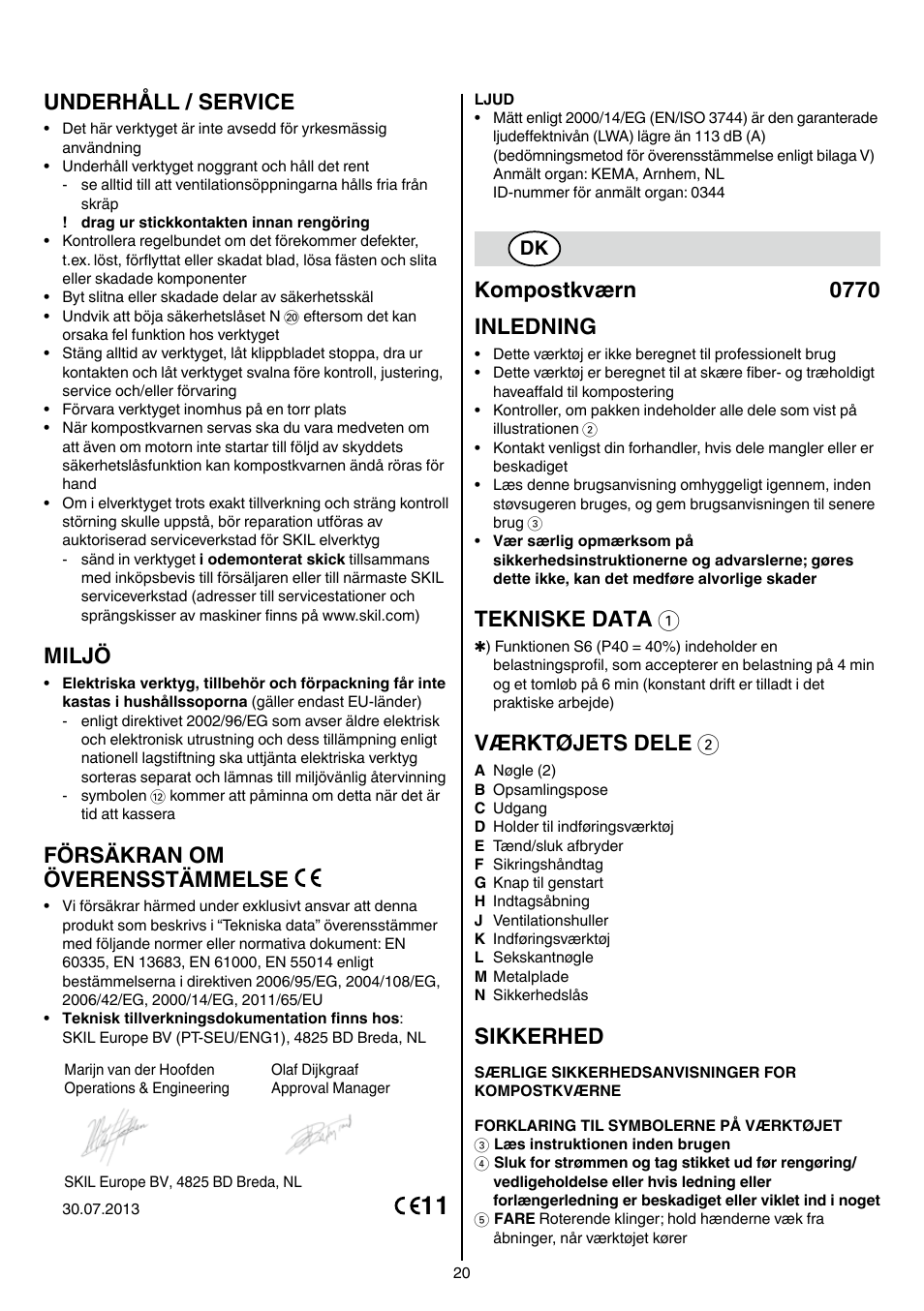 Underhåll / service, Miljö, Försäkran om överensstämmelse | Kompostkværn 0770 inledning, Tekniske data 1, Værktøjets dele 2, Sikkerhed | Skil 0770 RT User Manual | Page 20 / 96