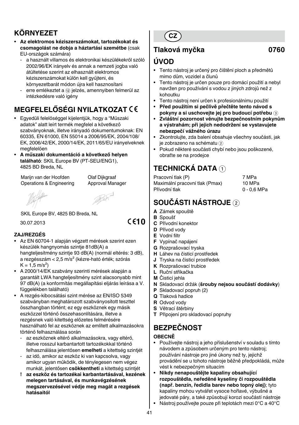 Környezet, Megfelelőségi nyilatkozat, Tlaková myčka 0760 úvod | Technická data 1, Součásti nástroje 2, Bezpečnost | Skil 0760 RA User Manual | Page 41 / 104
