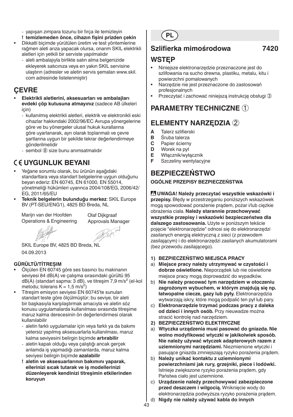 Çevre, Uygunluk beyani, Szlifierka mimośrodowa 7420 wstęp | Parametry techniczne ① elementy narzędzia, Bezpieczeństwo | Skil 7420 AA User Manual | Page 43 / 96