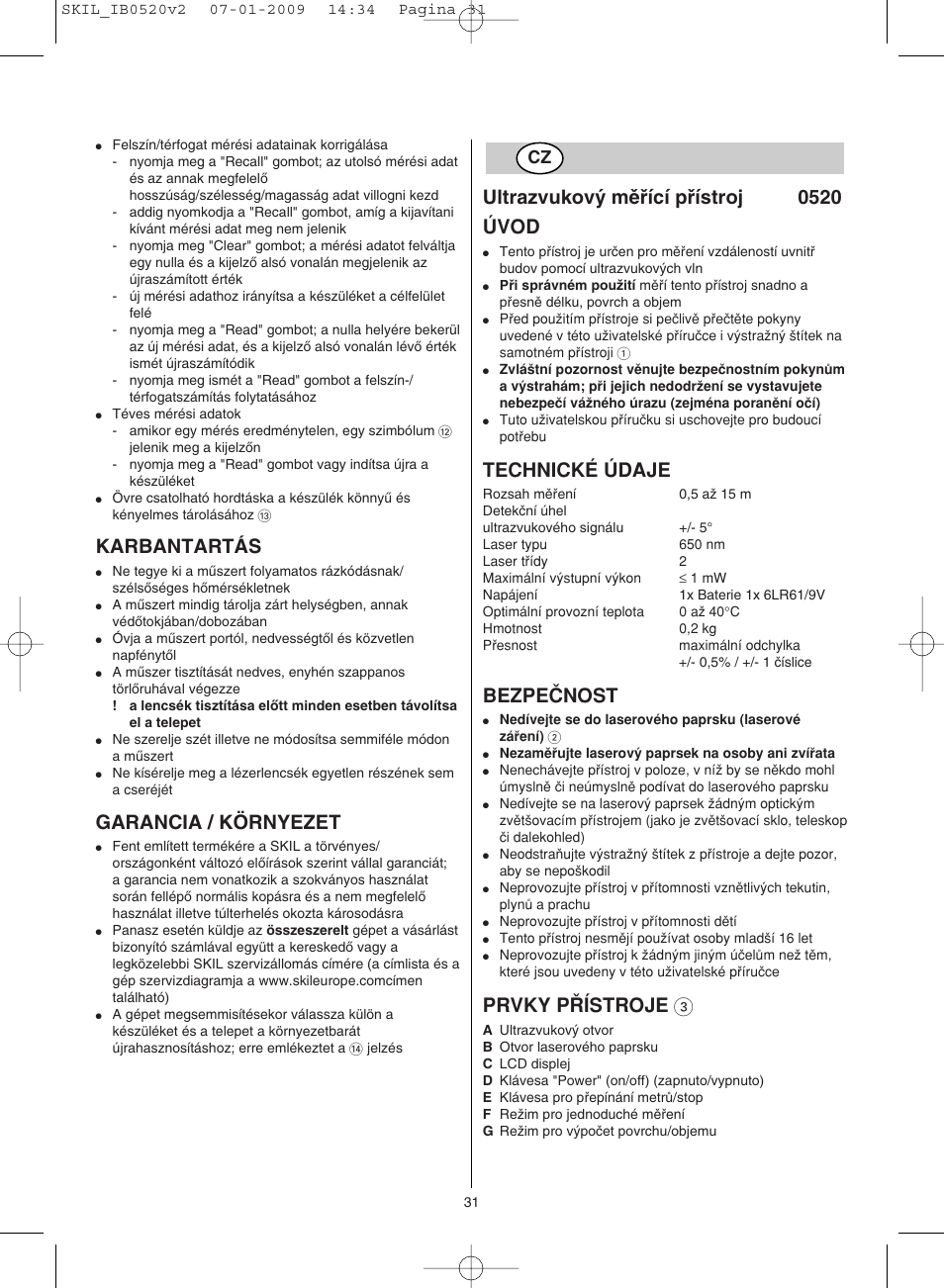 Karbantartás, Garancia / környezet, Ultrazvukov˘ mûﬁící pﬁístroj 0520 úvod | Technické údaje, Bezpeçnost, Prvky p¸ístroje 3 | Skil 0520 AA User Manual | Page 31 / 68