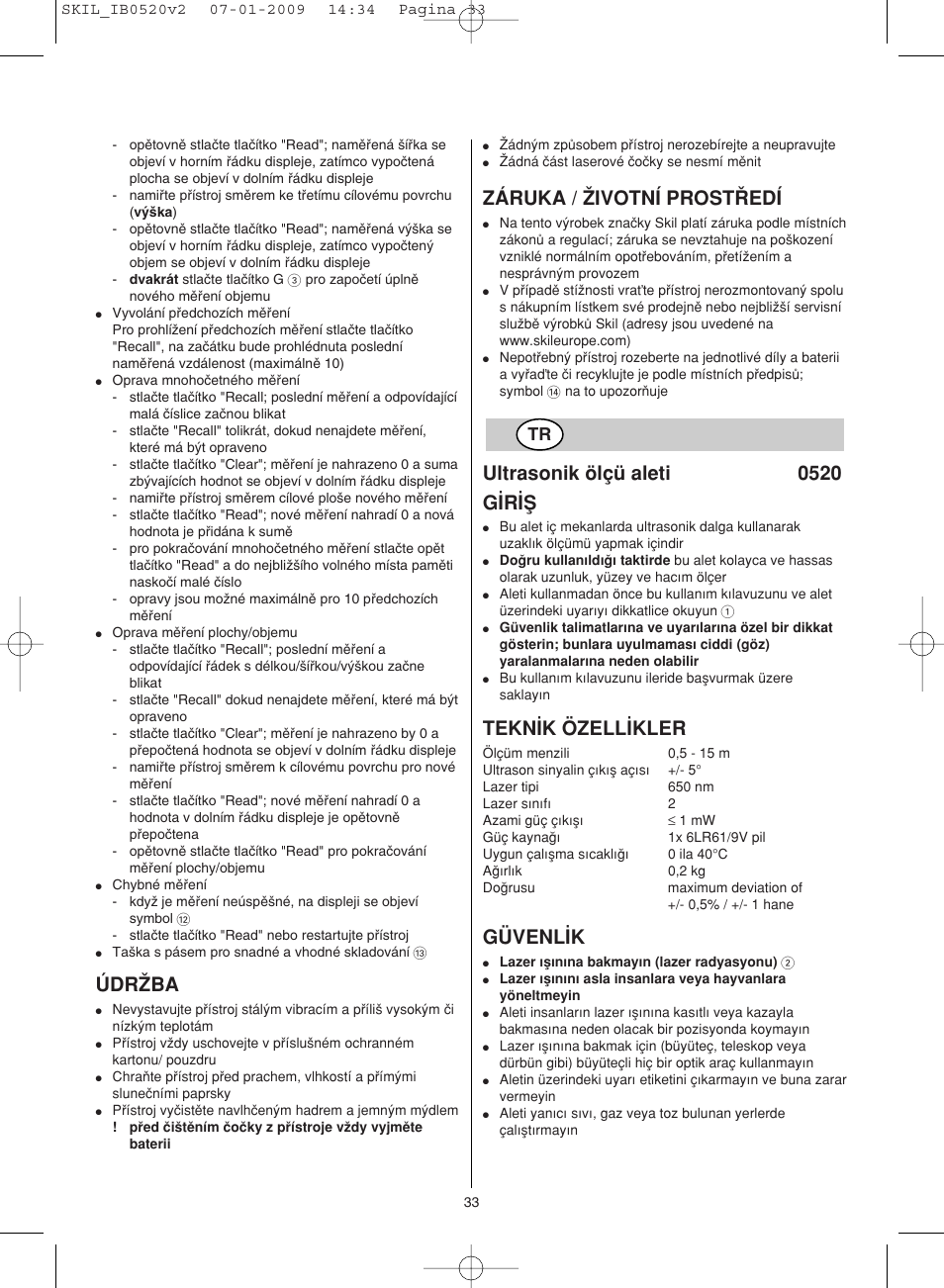 Údrˇba, Záruka / ˇivotní prost¸edí, Ultrasonik ölçü aleti 0520 g‹r‹ﬁ | Tekn‹k özell‹kler, Güvenl‹k | Skil 0520 AA User Manual | Page 33 / 68