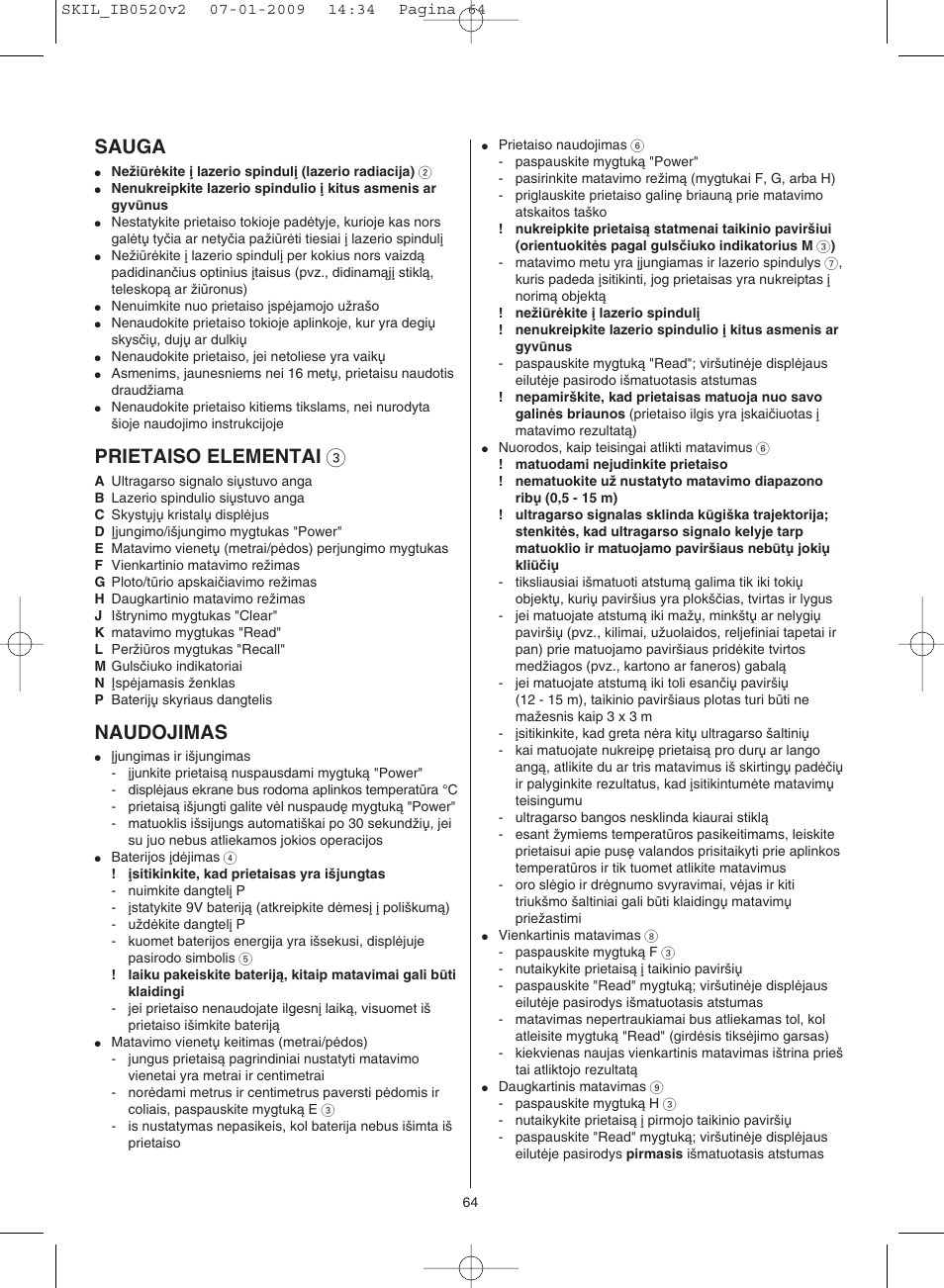 Sauga, Prietaiso elementai 3, Naudojimas | Skil 0520 AA User Manual | Page 64 / 68