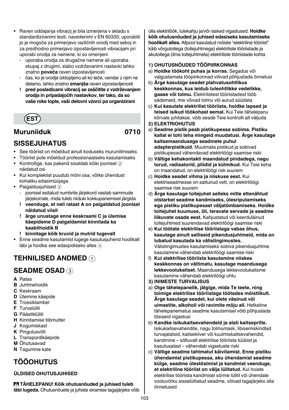 Muruniiduk 0710 sissejuhatus, Tehnilised andmed 1 seadme osad 3, Tööohutus | Skil 0710 RT User Manual | Page 103 / 136